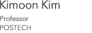Kimoon Kim, Professor, POSTECH 